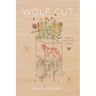 Wolf Cut: New and Selected Poems
