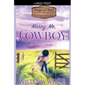 Marry Me, Cowboy