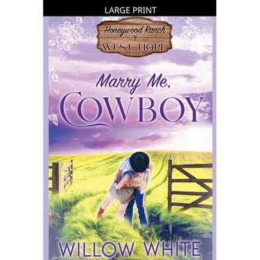 Marry Me, Cowboy