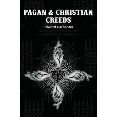 Pagan & Christian Creeds