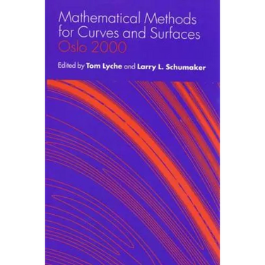 Mathematical Methods for Curves and Surfaces: Oslo 2000
