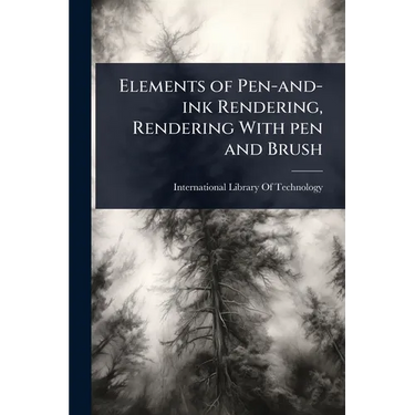 Elements of Pen-and-ink Rendering, Rendering With pen and Brush