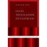Legal Translation Outsourced