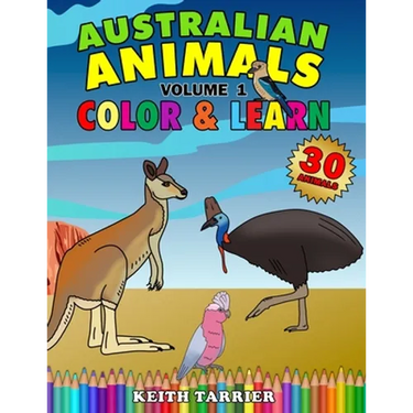Australian Animals Volume 1 - Color & Learn