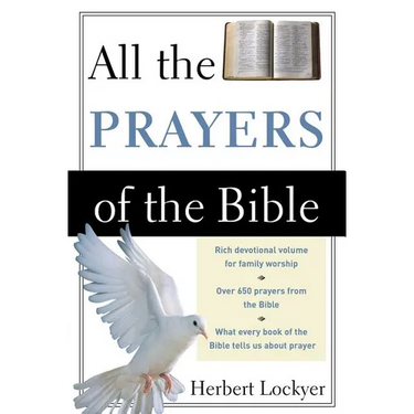 All the Prayers of the Bible