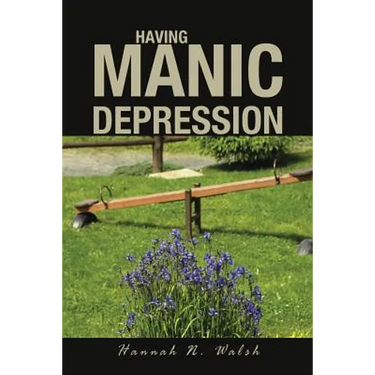 Having Manic Depression