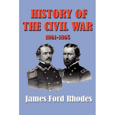 History of the Civil War 1861-1865