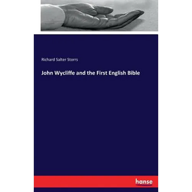 John Wycliffe and the First English Bible