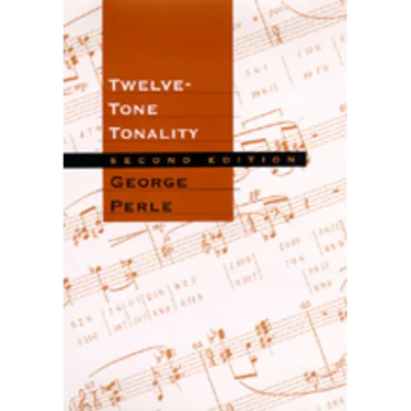 Twelve-Tone Tonality, Second Edition