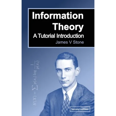 Information Theory: A Tutorial Introduction
