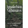 Appalachian Nightmares: The Top 10 Creepy Creatures of the Mountains