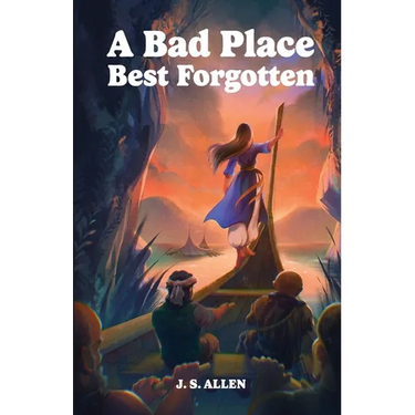 A Bad Place Best Forgotten: or Ejertine's Tale