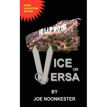 Hollywood. . .Vice or Versa