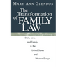 The Transformation of Family Law: State, Law, and Family in the United States and Western Europe