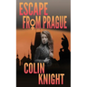 Escape From Prague
