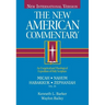 Micah, Nahum, Habakkuh, Zephaniah: An Exegetical and Theological Exposition of Holy Scripture Volume 20