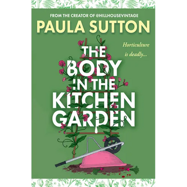 The Body in the Kitchen Garden