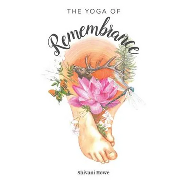 The Yoga of Remembrance