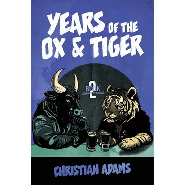 Years of the Ox & Tiger: Book 2 Lunar New Years