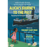 Alicia's Journey to the Past: Revisiting the Komagata Maru Incident