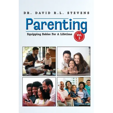 Parenting: Equipping Babies For A Lifetime