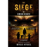 The Siege at Simeon Heights: Bigfoot Fiction Thriller - Drama Novel