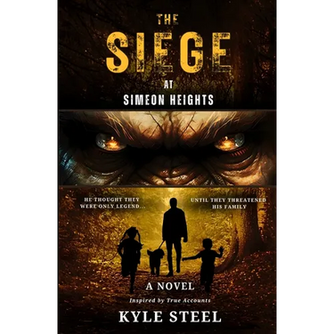 The Siege at Simeon Heights: Bigfoot Fiction Thriller - Drama Novel