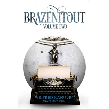Brazenitout: Volume 2