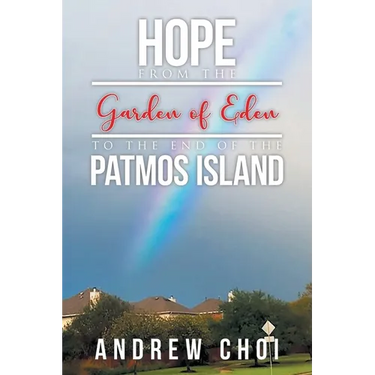 Hope From the Garden of Eden to The End of the Patmos Island