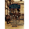 Pacific Electric Red Cars