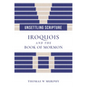Unsettling Scripture: Iroquois and the Book of Mormon