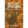 Reluctant Adventuring: A Large Quest For A Moody Cat