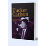 Tucker Carlson, American Legendary Journalist: A Journey into the Heart and Mind of America's Fearless Truth-Seeker