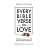 Every Bible Verse on Love: The Bible Course on Love with Greek and Hebrew Definitions