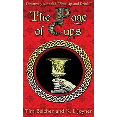 The Page of Cups: Shut Up and Drink!