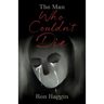 The Man Who Couldn't Die
