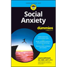 Social Anxiety for Dummies
