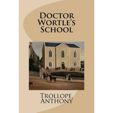 Doctor Wortle's School