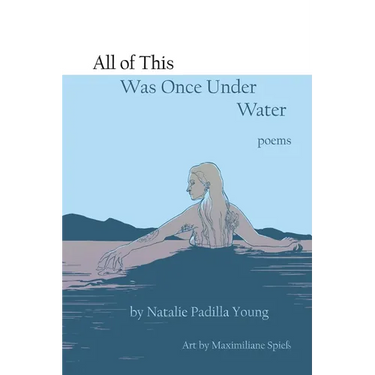 All of This Was Once Under Water