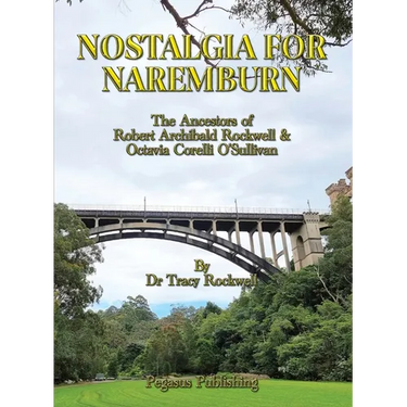 Nostalgia For Naremburn: The Ancestors of Robert Archibald Rockwell & Octavia Corelli O'Sullivan