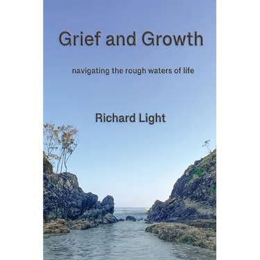 Grief and Growth: navigating the rough waters of life
