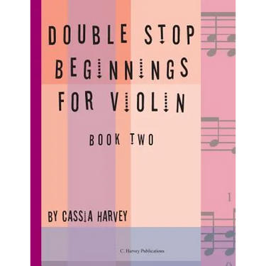 Double Stop Beginnings for Violin, Book Two