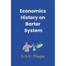 Economics History on Barter System