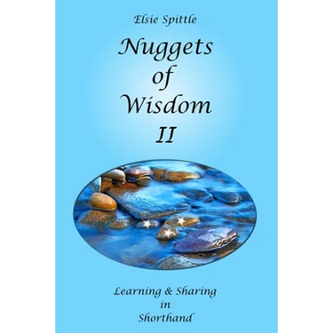 Nuggets of Wisdom II: Learning & Sharing in Shorthand