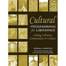 Cultural Programming for Libraries