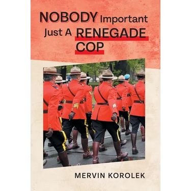 Nobody Important Just A Renegade Cop