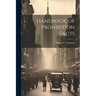 Handbook of Prohibition Facts