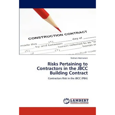 Risks Pertaining to Contractors in the JBCC Building Contract