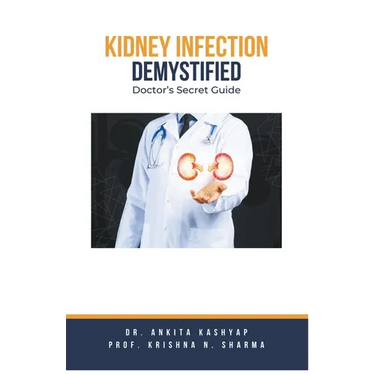 Kidney Infection Demystified: Doctor's Secret Guide