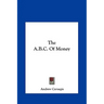 The A.B.C. Of Money